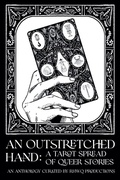 Cover: An Outstretched Hand - Right Here Write Queer Productions