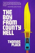 Cover: The Boy From County Hell (Jay Desmarteaux, #2) - Thomas Pluck