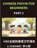 Cover: Chinese Pinyin for Beginners (Volume 1)- HSK All-Level Test Series, Rapid Mastery of Chinese Characters with Pinyin, English Meaning, Beginner Vocabulary, and Multiple-Choice Questions - Chinese Pinyin for Beginners
