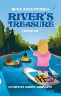 Cover: River's Treasure (Apex Adventures, #4) - Jennifer Arrington