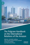 Cover: The Palgrave Handbook on the International Relations of the Amazon - Palgrave Macmillan