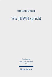 Enlarge image Cover: Wie JHWH spricht - Mohr Siebeck