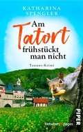 Cover: Am Tatort fr&uuml;hst&uuml;ckt man nicht - between pages by Piper