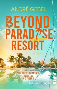 Enlarge image Cover: Beyond Paradise Resort - between pages by Piper