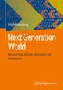 Cover: Next Generation World - Springer Vieweg