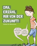 Cover: Oma, erz&auml;hl mir von der Zukunft - Nova MD
