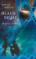 Cover: Blaue Filme - BoD - Books on Demand