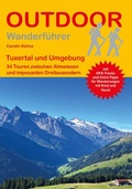 Cover: Tuxertal und Umgebung 34 Touren zwischen Almwiesen und imposanten Dreitausendern - Stein, Conrad, Verlag