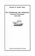 Cover: Die Entdeckung des Amazonas - BABYLON METROPOLIS STUDIES