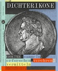 Cover: Dichterikone. GOETHE sammeln, erforschen, verehren, vermitteln - Leipziger Uni-Vlg