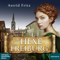 Enlarge image Cover: Die Hexe von Freiburg - steinbach sprechende bücher