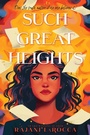 Cover: Such Great Heights - Quill Tree Books