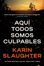 Cover: Aquí todos somos culpables - HarperCollins