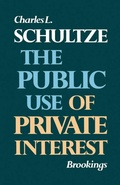Cover: The Public Use of Private Interest - Brookings Institution