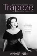 Cover: Trapeze: The Unexpurgated Diary of Anais Nin, 1947-1955 - Sky Blue Press LLC