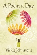 Cover: A Poem a Day - Vickie Johnstone