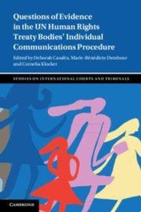 Enlarge image Cover: Questions of Evidence in the UN Human Rights Treaty Bodies' Individual Communications Procedure - Cambridge University Press