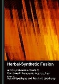 Cover: Herbal-Synthetic Fusion - Cambridge Scholars Publishing