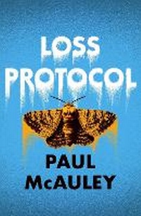 Enlarge image Cover: Loss Protocol - Gollancz