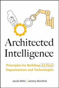Enlarge image Cover: Architected Intelligence - Wiley