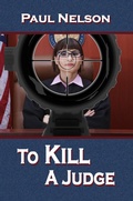 Cover: To Kill a Judge - Rob Preece