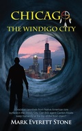 Cover: Chicago, The Windigo City (From the Files of the BSI, #1) - Coffeetown Press