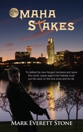 Cover: Omaha Stakes (From the Files of the BSI, #3) - Coffeetown Press