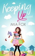 Cover: Keeping Up (Hollywood Hotties, #2) - Evatopia