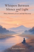 Cover: Whispers Between  Silence and Light - BLACK EAGLE BOOKS