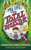 Cover: My Life, The Total Disaster - Amazon Crossing Kids