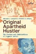 Cover: Original Apartheid Hustler - Wits University Press