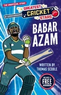 Cover: Greatest Cricket Stars: Babar Azam - Sweet Cherry Publishing