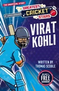Cover: Greatest Cricket Stars: Virat Kohli - Sweet Cherry Publishing
