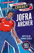 Cover: Greatest Cricket Star: Jofra Archer - Sweet Cherry Publishing