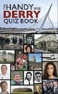 Enlarge image Cover: The Handy Wee Derry Quiz Book - Colmcille Press