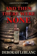 Cover: And Then There Were None - Deborah LeBlanc