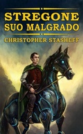Cover: Stregone suo malgrado - Stasheff Literary Enterprises