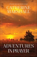 Cover: Adventures in Prayer - Evergreen Farm Publishing