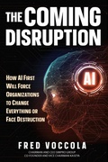 Bild: The Coming Disruption - Atlas Elite Publishing Partners