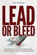 Cover: Lead or Bleed - Atlas Elite Publishing Partners
