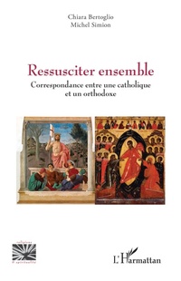 Enlarge image Cover: Ressusciter ensemble - Editions L'Harmattan