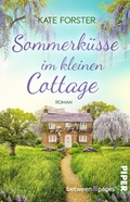 Cover: Sommerk&uuml;sse im kleinen Cottage - between pages by Piper