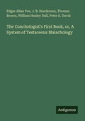 Cover: The Conchologist's First Book, or, A System of Testaceous Malachology - Antigonos Verlag