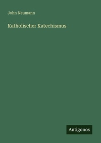 Enlarge image Cover: Katholischer Katechismus - Antigonos Verlag