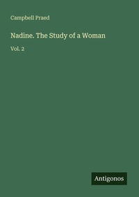 Enlarge image Cover: Nadine. The Study of a Woman - Antigonos Verlag
