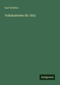 Cover: Volkskalender f&uuml;r 1855 - Antigonos Verlag
