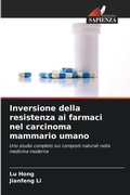 Cover: Inversione della resistenza ai farmaci nel carcinoma mammario umano - Edizioni Sapienza