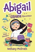 Cover: Abigail e o grande recome&ccedil;o - Editora Mundo Crist&atilde;o