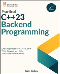 Enlarge image Cover: Practical C++23 Backend Programming, Second Edition - GitforGits