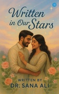 Cover: Written in our ?Stars - Blue Rose Publishers